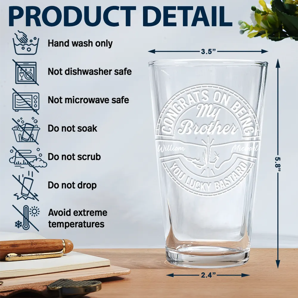 Congrats on Being My Brother – Personalized Beer Glass, Funny Gift for Brothers, Perfect for Celebrating Sibling Bond - Image 6
