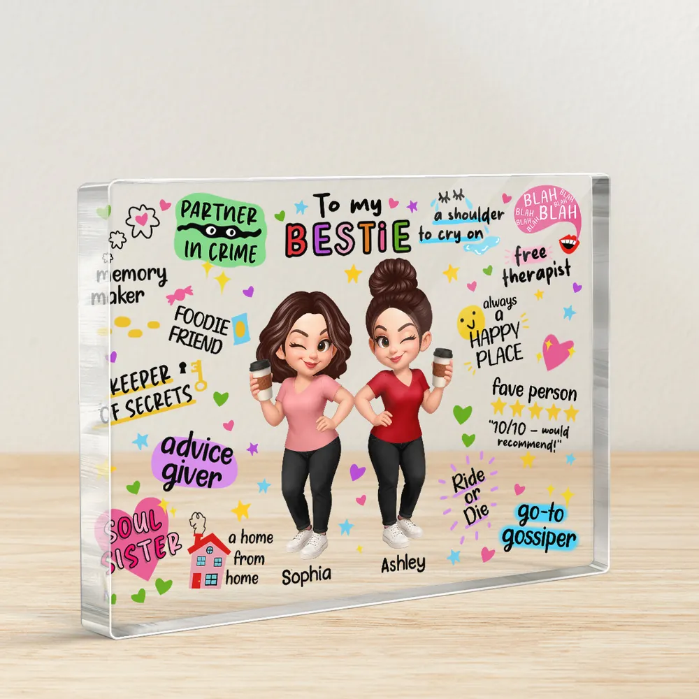 To My Bestie – Personalized Acrylic Block Plaque for Sisters with Fun Quotes - Image 6