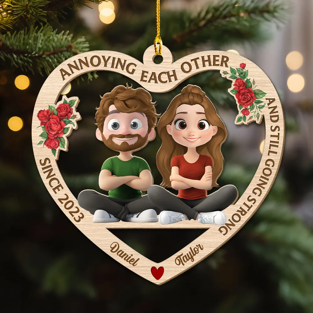 Wooden Heart Ornament – “ANNOYING EACH OTHER AND STILL GOING STRONG”, Since Year, Personalized for Spouse - Image 4