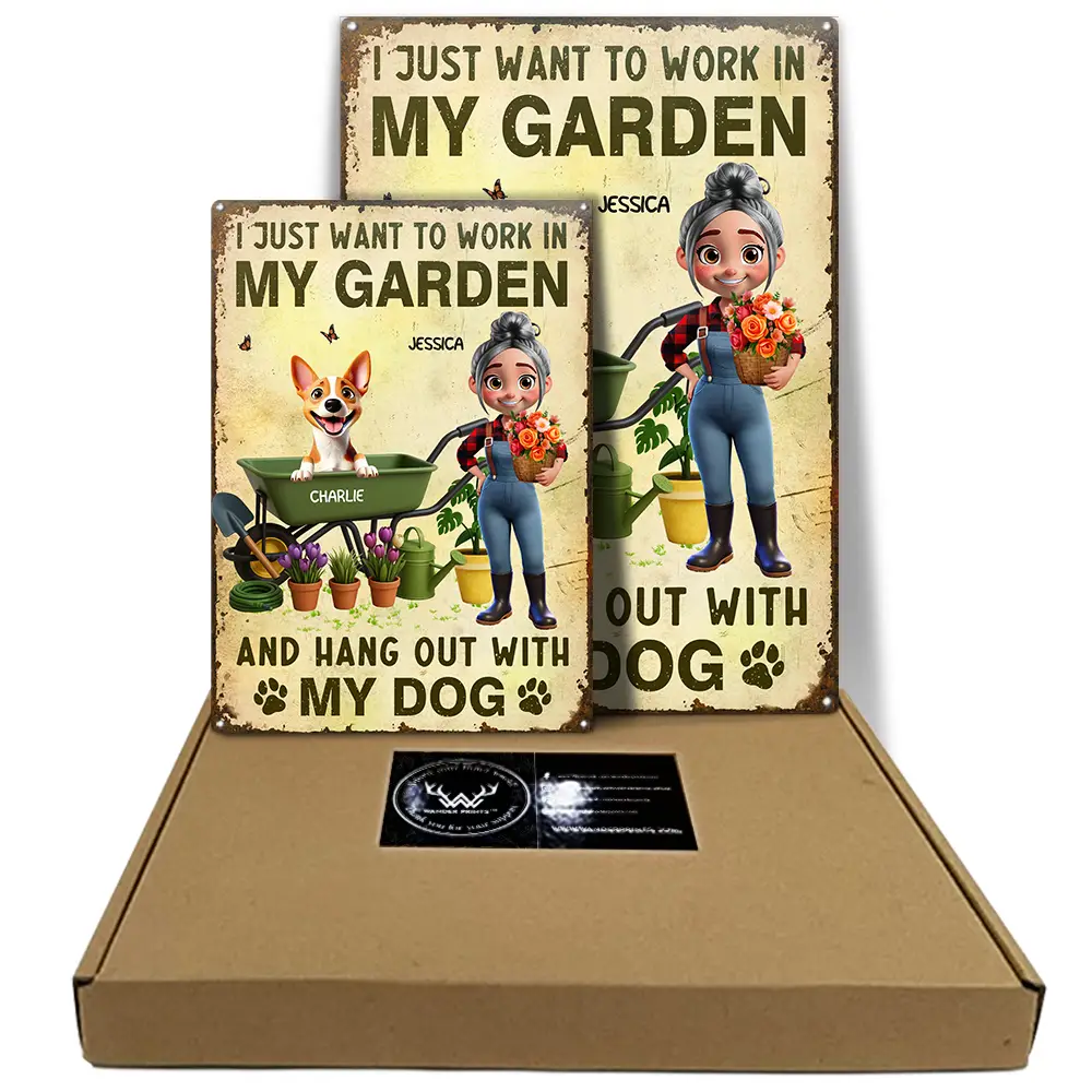 “I JUST WANT TO WORK IN MY GARDEN & HANG OUT WITH MY DOGS” Rectangular Iron Sign, fun gift for yourself, wife, daughter, or sister - Image 5