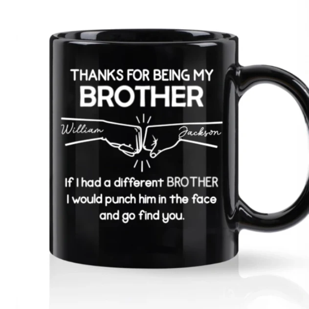 Full Color Mug with Brother Fist Bump Design, Heartfelt Appreciation and Perfect Gift Choice - Image 2