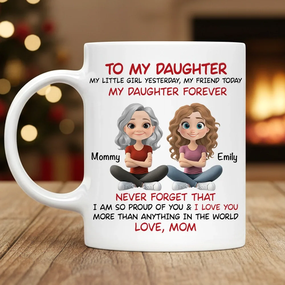 "To My Daughter" Personalized Mug – Heartfelt Gift for Your Daughter