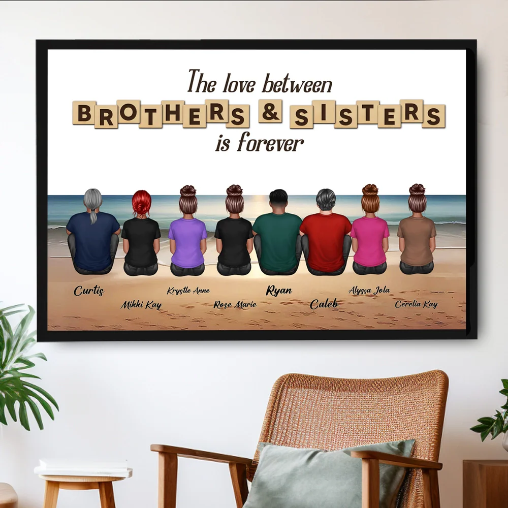 The Love Between Brothers & Sisters Is Forever — Beach Backview Poster, a Heartfelt Family Gift