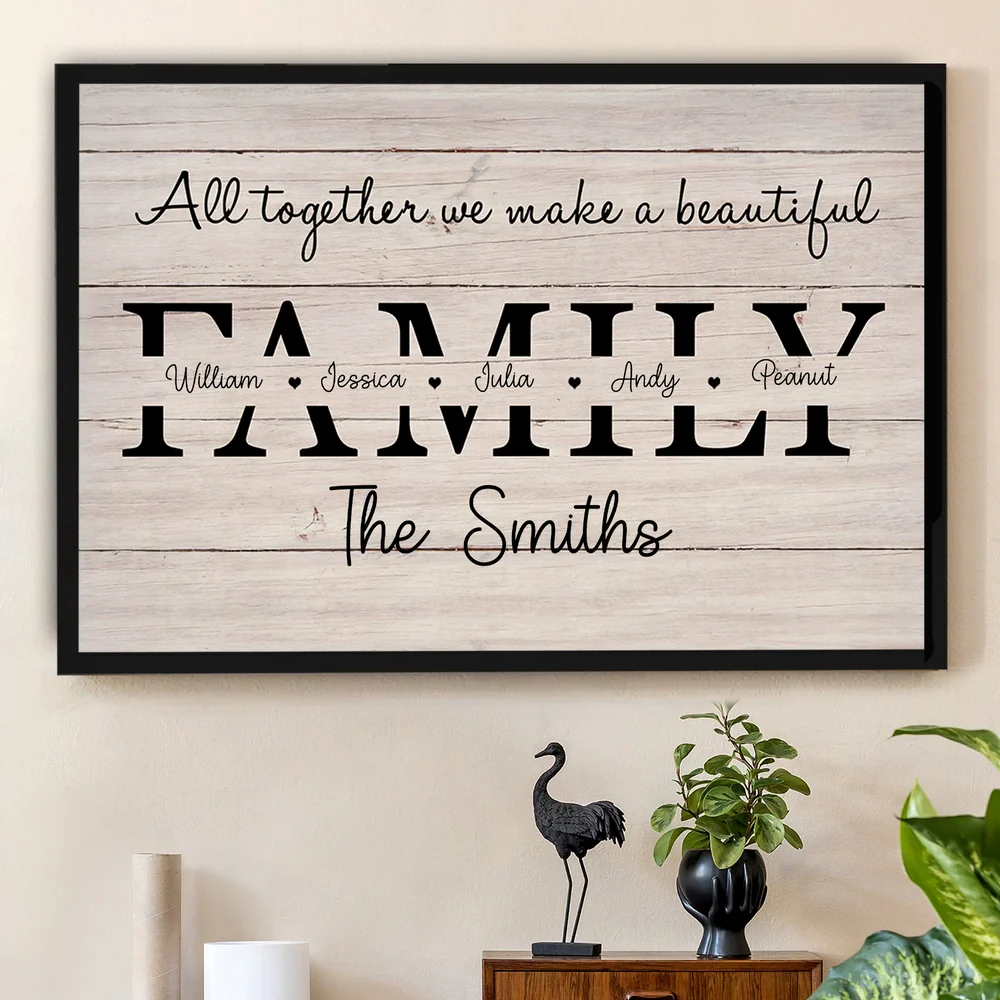 All Together We Make a Beautiful Family Personalized Poster – Custom Name Wall Art, Unique Gift for Housewarming or Christmas