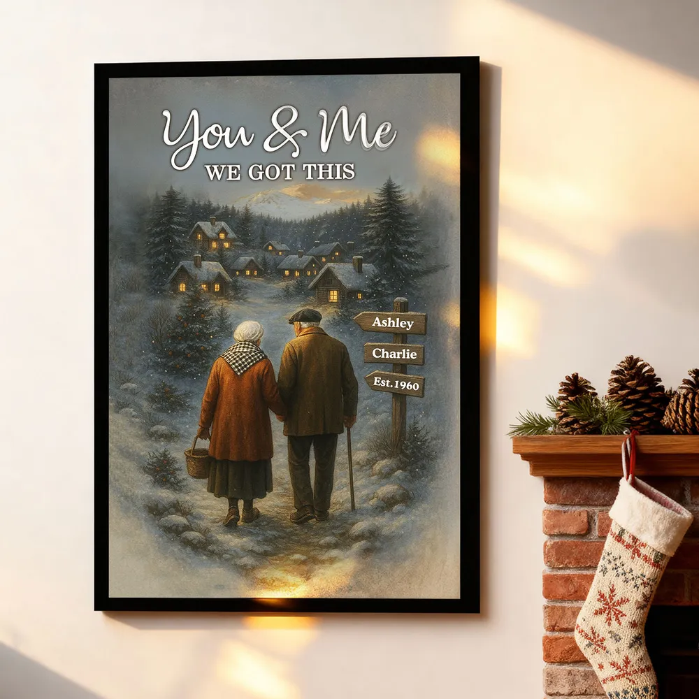 Personalized Poster for Couples Walking in Snowy Village, You & Me We Got This, Unique Romantic Gift for Him or Her - Image 7