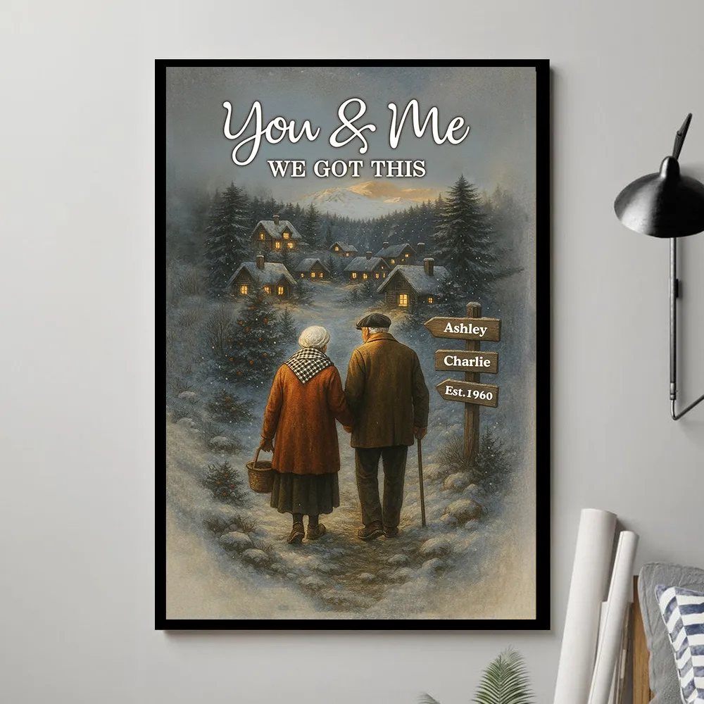 Personalized Poster for Couples Walking in Snowy Village, You & Me We Got This, Unique Romantic Gift for Him or Her - Image 8