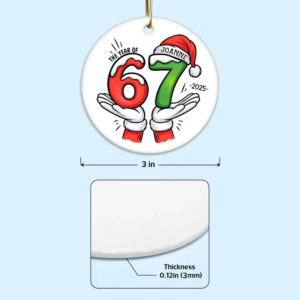 Custom 67 Ceramic Ornament with Cute Holiday Design — Perfect Keepsake for Kids & Grandkids - Image 4