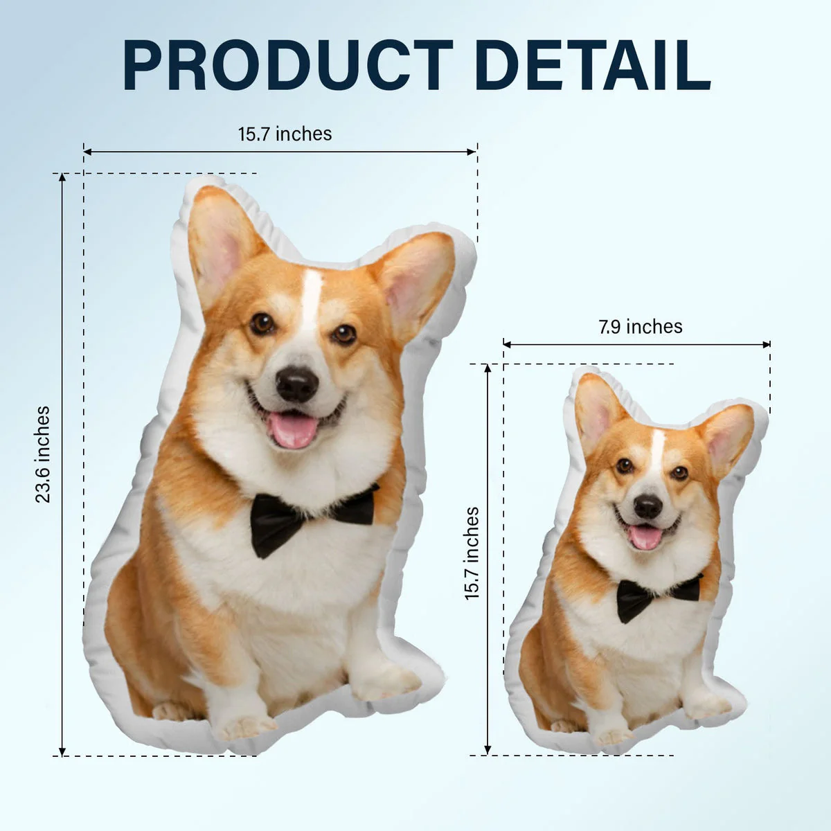 Custom Photo Pillow In The Shape Of Your Beloved Pet - Gift For Friends, Lovers, Husband, Wife And Pet Lovers - Personalized Custom Shape Pillow - Image 4