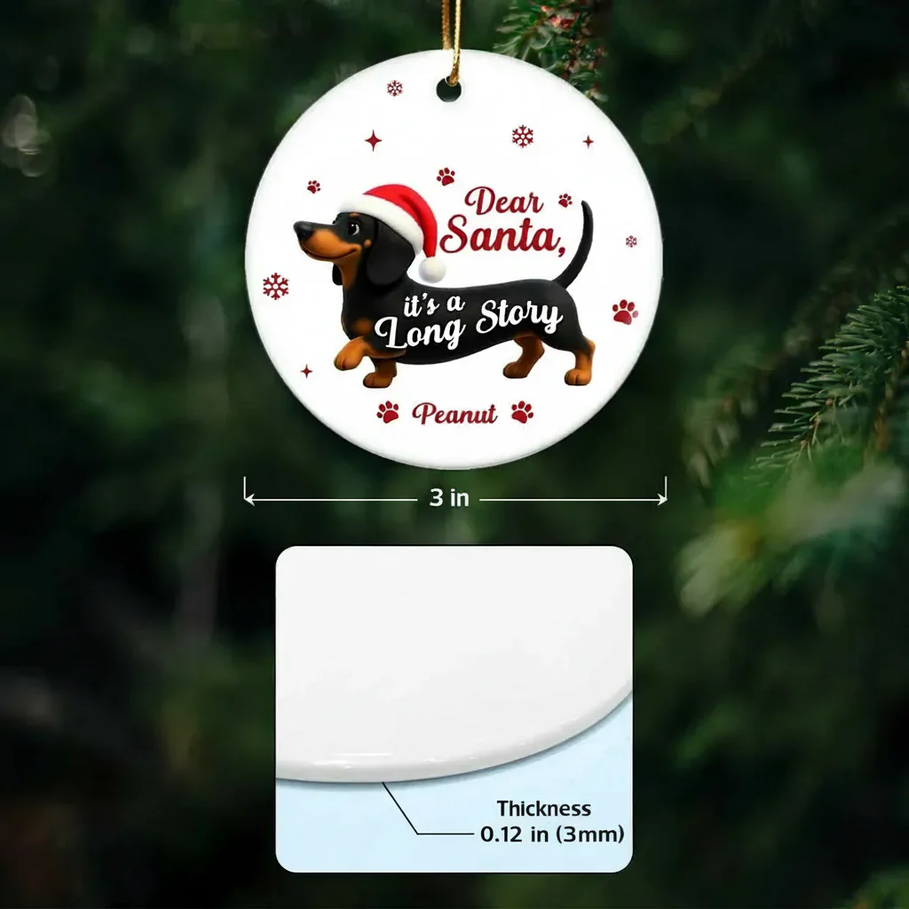Personalized Dachshund Ceramic Ornament with Cute Quote – Funny Christmas Tree Decor & Unique Gift for Dog Lovers - Image 4