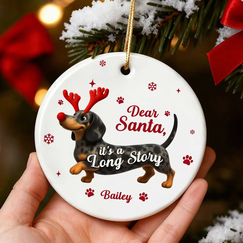Personalized Dachshund Ceramic Ornament with Cute Quote – Funny Christmas Tree Decor & Unique Gift for Dog Lovers - Image 5