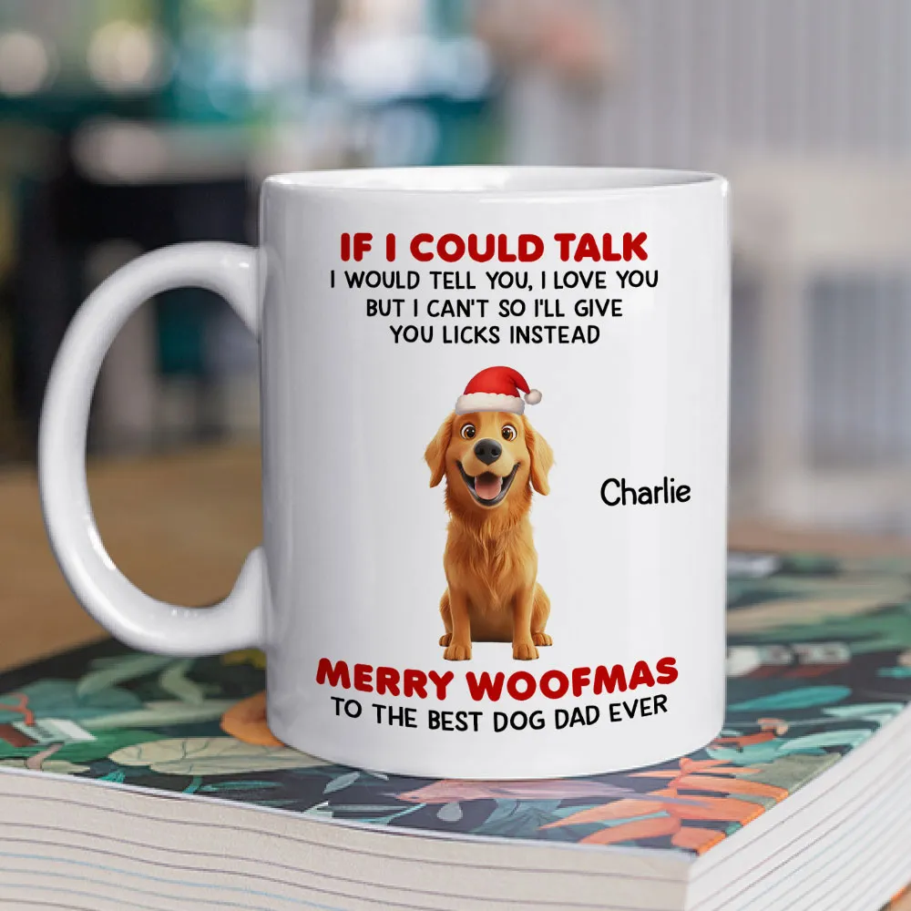 Personalized White Ceramic Mug from Your Dog – Cute Santa Pup, Funny Woofmas Message, Unique Christmas Gift for Dog Dad - Image 3