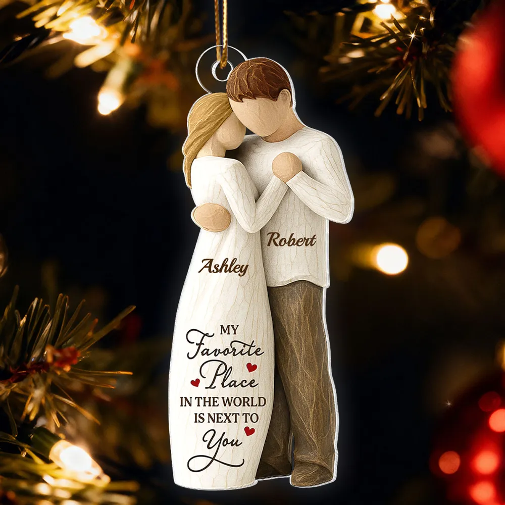 Personalized Acrylic Ornament Couple Hugging On Christmas Tree – Romantic Custom Gift For Him Or Her, A Favorite Place Is Next To You - Image 5