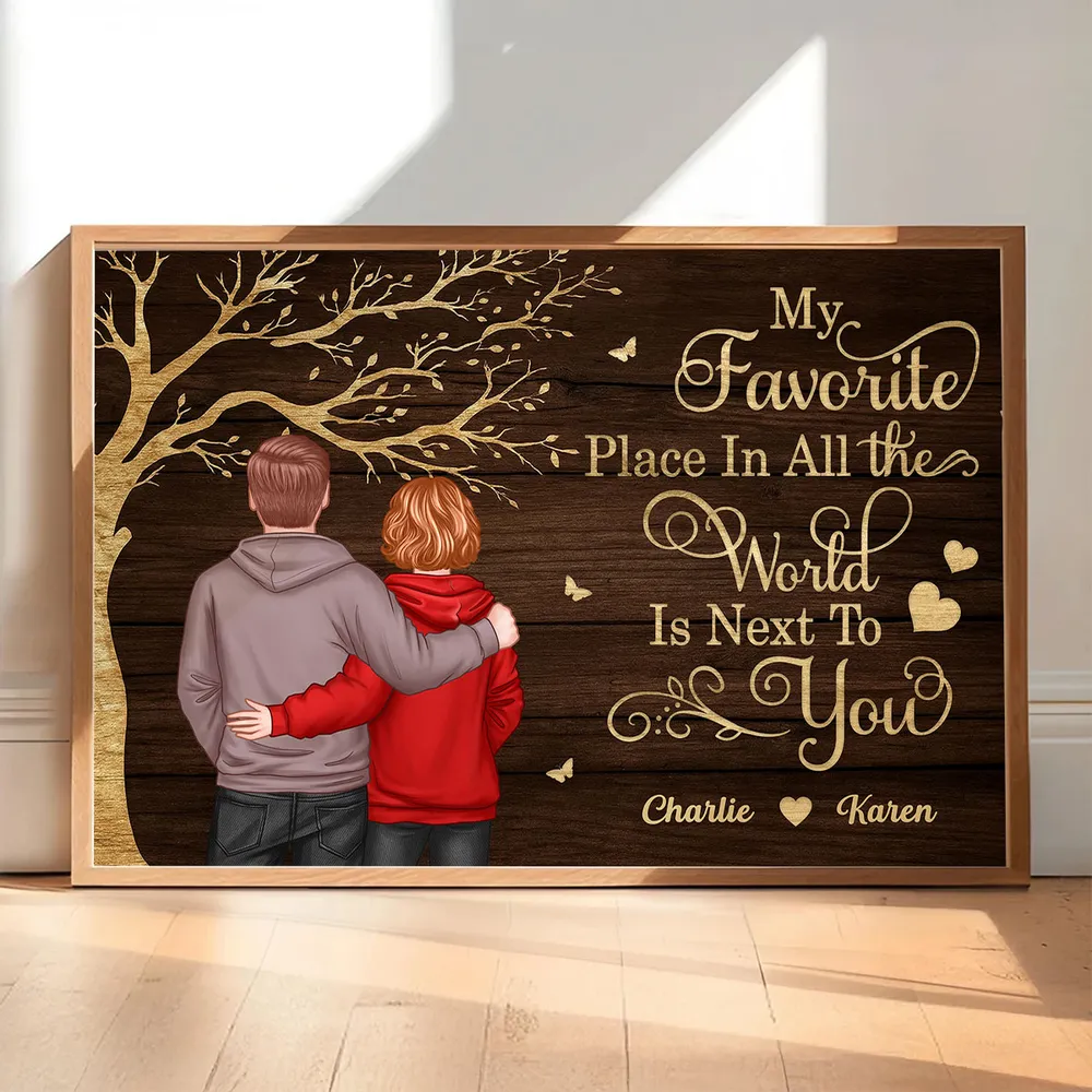 Personalized Couple Poster Wall Art – My Favorite Place in All the World Is Next to You – Romantic Unique Gift for Partner - Image 8