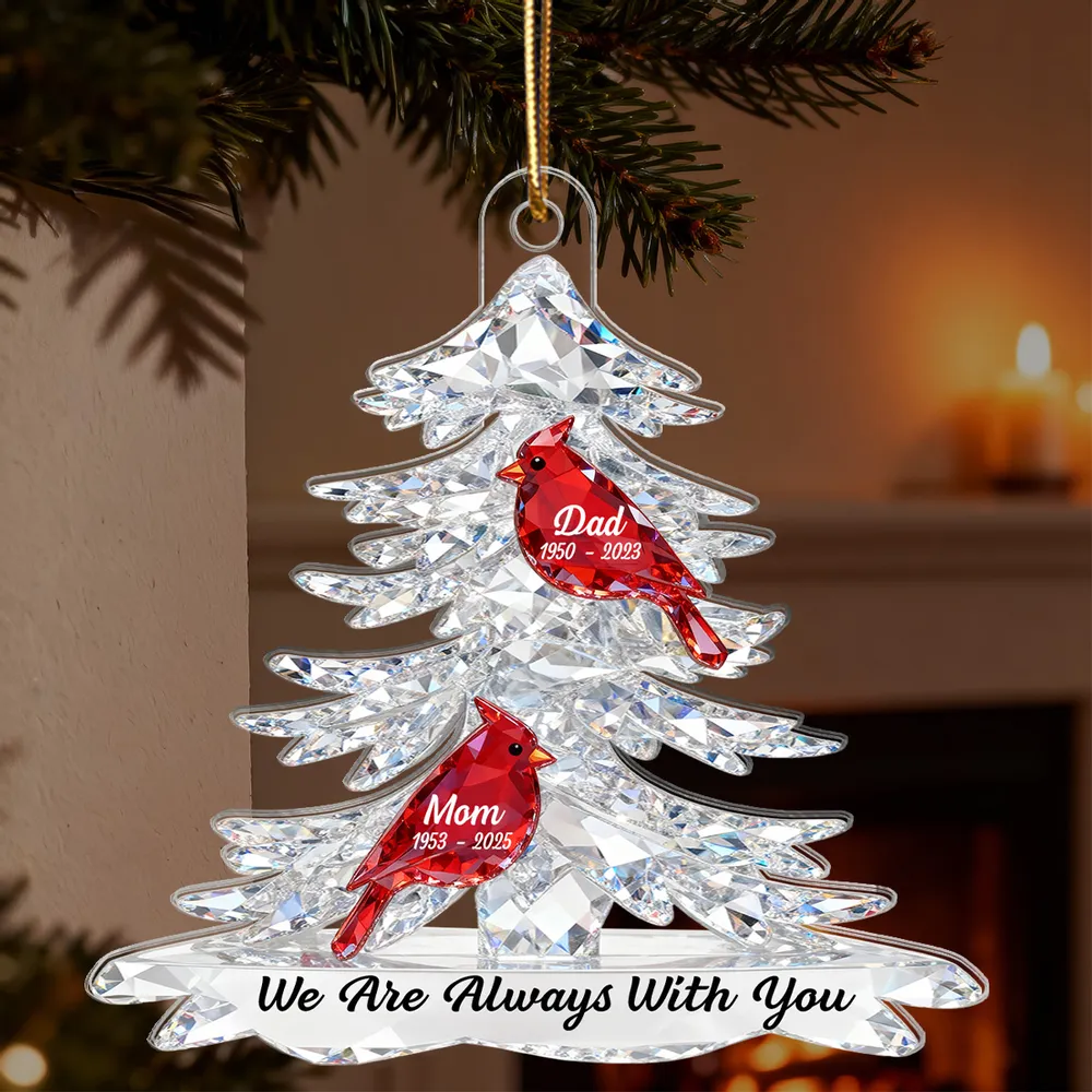 Personalized Acrylic Ornament Memorial Tree With Cardinals For Mom & Dad Christmas Gift, We Are Always With You - Image 5