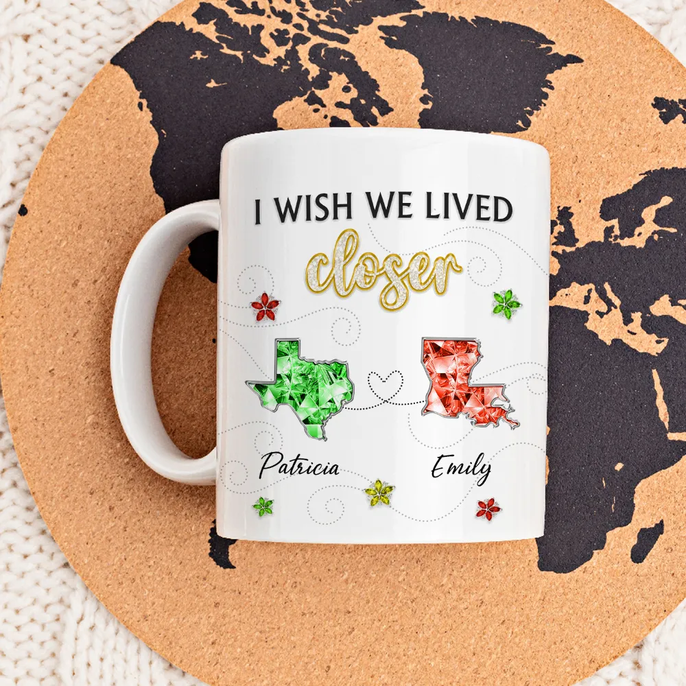 Personalized Ceramic Mug I Wish We Lived Closer Long-Distance Friendship Quote Unique Gift for Best Friend - Image 5
