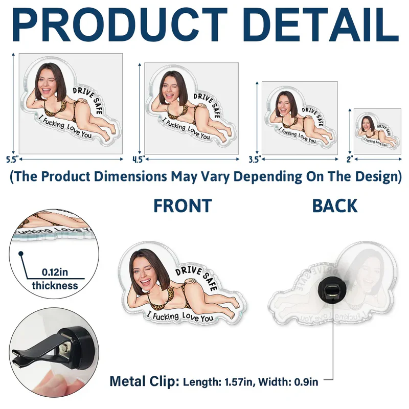 Personalized Acrylic Car Vent Clip with Your Photo Drive Safe I Fking Love You - Funny Romantic Unique Gift - Image 5