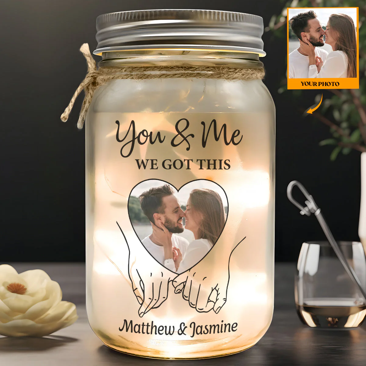 Personalized Glass Mason Jar Light with Your Photo You & Me We Got This Romantic Glow Keepsake Gift for Couple