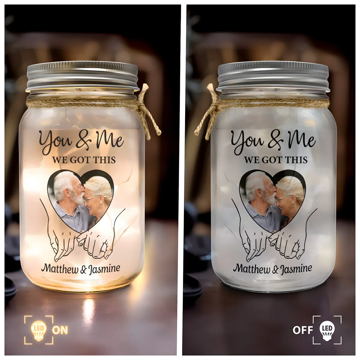 Personalized Glass Mason Jar Light with Your Photo You & Me We Got This Romantic Glow Keepsake Gift for Couple - Image 4