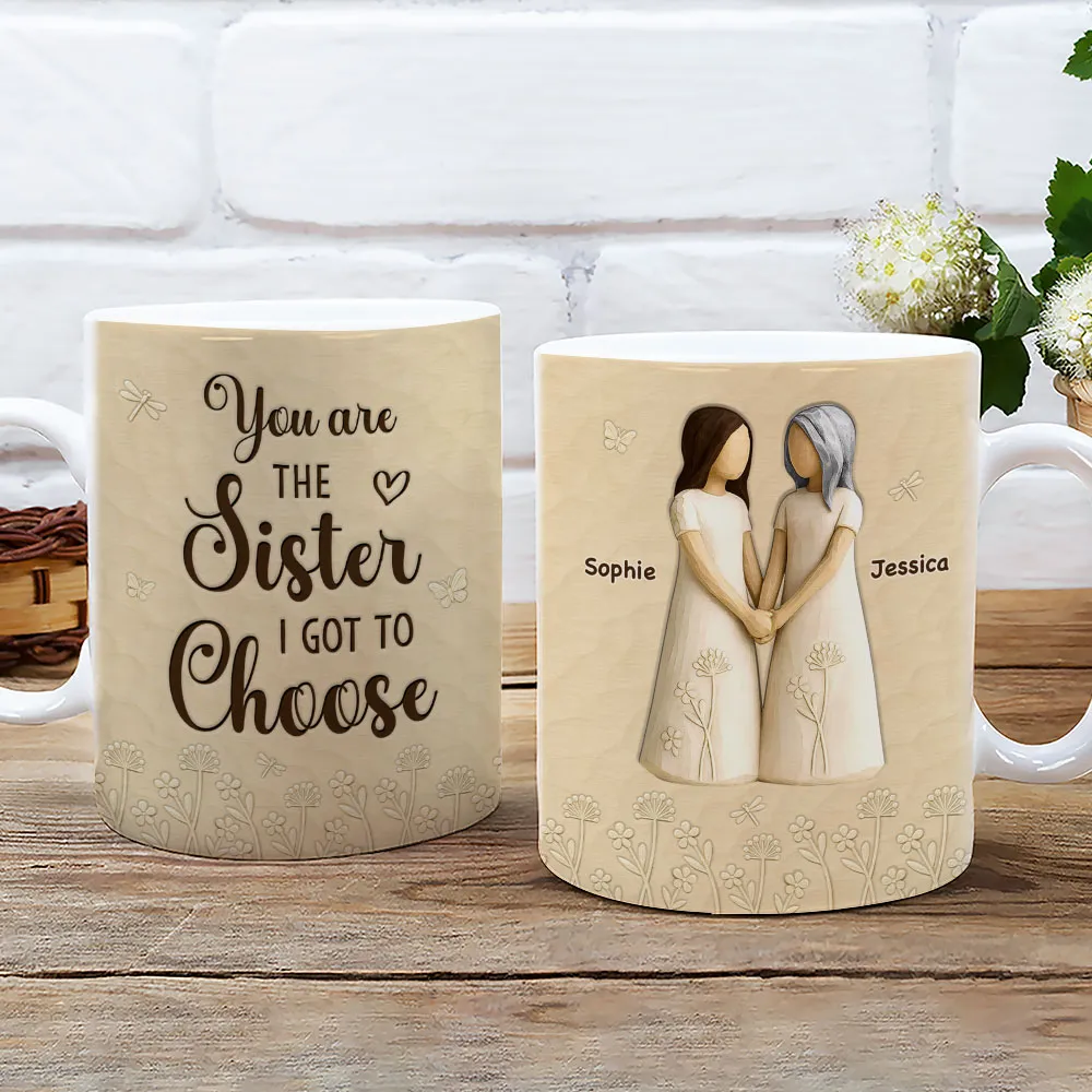 You Are The Sister I Got To Choose Ceramic Mug, Sisters Holding Hands Art, Thoughtful Personalized Gift for Sister - Image 2
