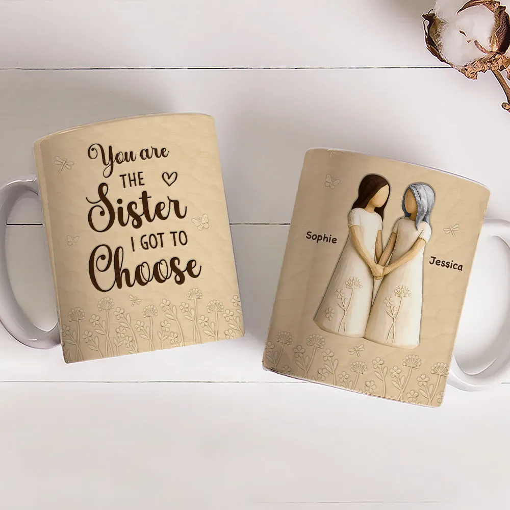 You Are The Sister I Got To Choose Ceramic Mug, Sisters Holding Hands Art, Thoughtful Personalized Gift for Sister - Image 3