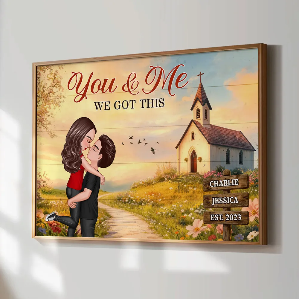 Personalized Couple Poster You & Me We Got This, Hugging Kiss by a Country Church, Romantic Wall Art Unique Gift for Husband or Wife - Image 2