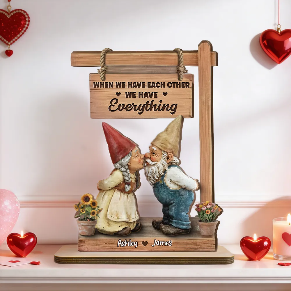 2-Layer Wooden Plaque with Kissing Gnomes and 'We Have Everything' Quote, Personalized Keepsake, Sweet Gift for Couples - Image 6