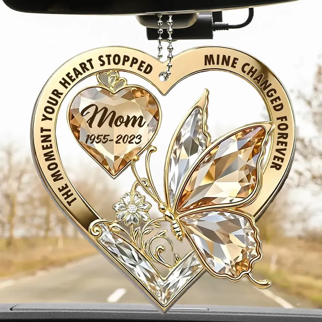 The Moment My Heart Changed Forever Acrylic Car Hanger, Heart Butterfly Memorial Mirror Charm, Unique Gift