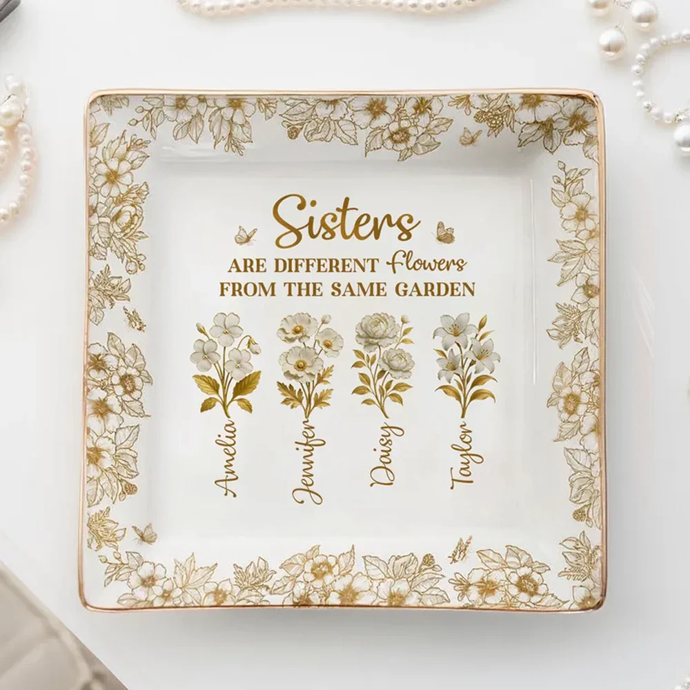 Personalized Sisters Jewelry Dish, Same Garden Floral Quote Vanity Decor, Unique Gift for Sister