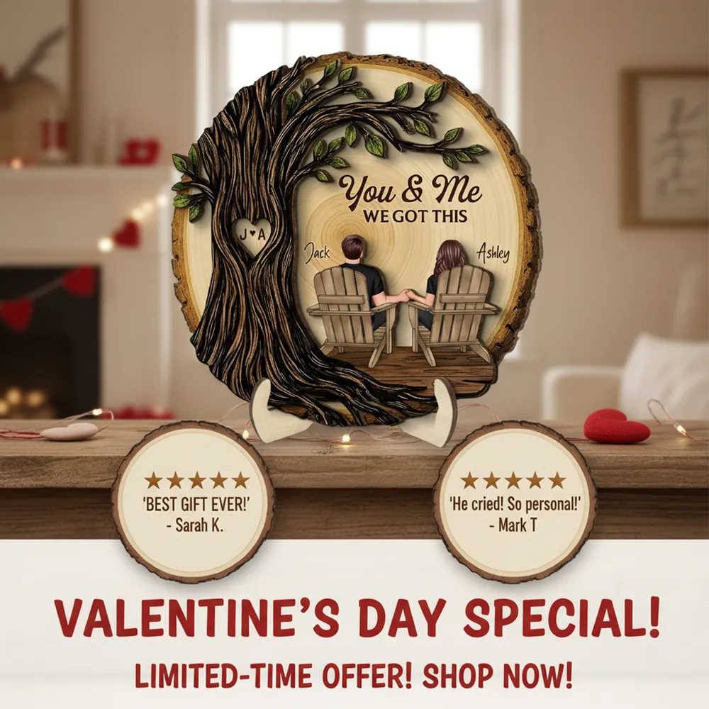 Personalized 2-Layer Wooden Plaque Couple Holding Hands Under Tree, You & Me We Got This, Unique Romantic Gift - Image 11