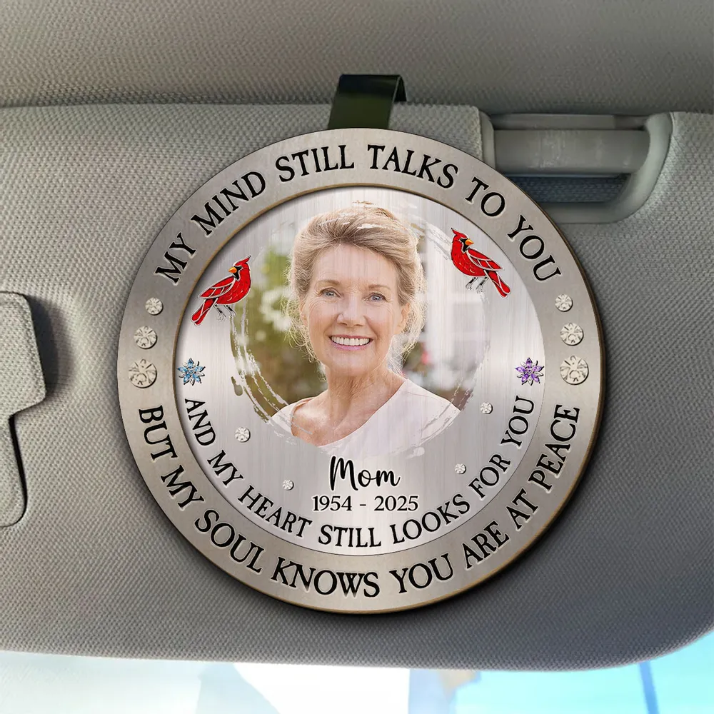 Personalized Car Visor Clip With Photo, My Mind Still Talks To You Memorial Gift For Mom - Image 4