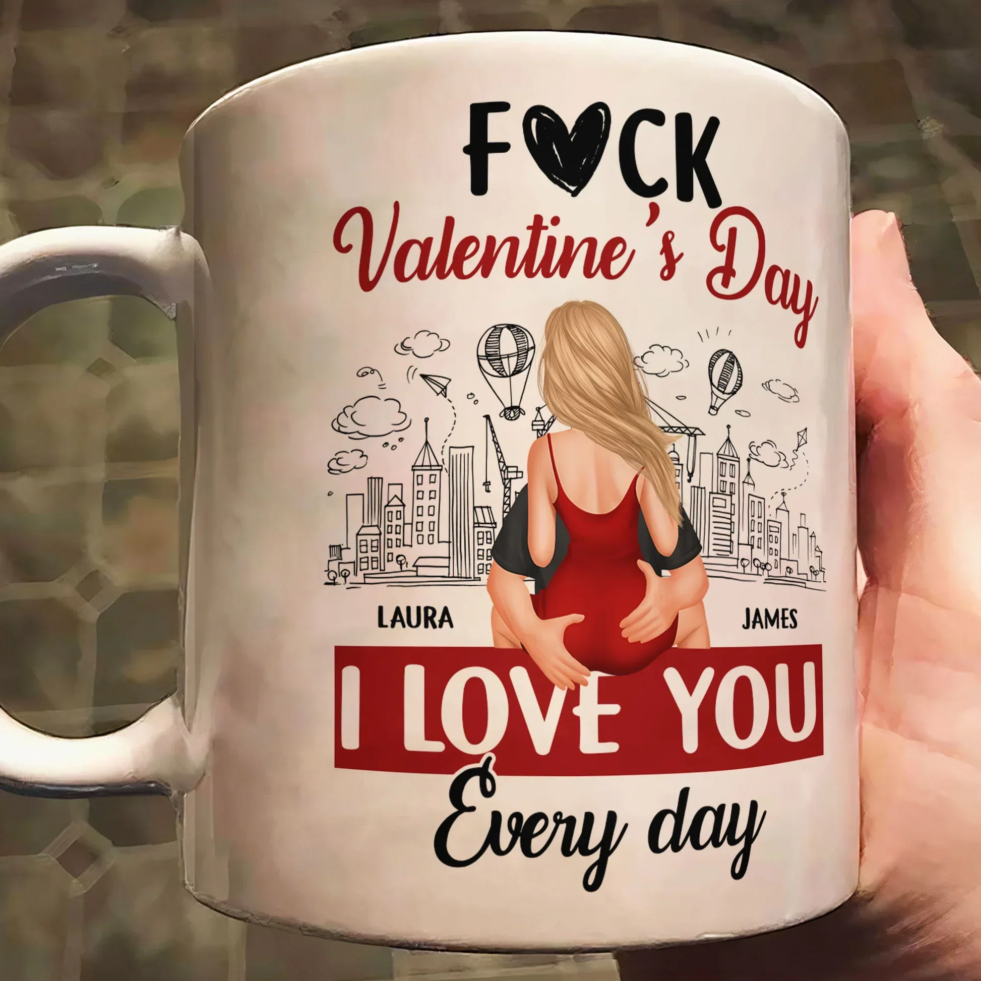 Personalized Ceramic Mug F#ck Valentine's Day I Love You Every Day Couple Hugging Gift for Boyfriend or Girlfriend - Image 5