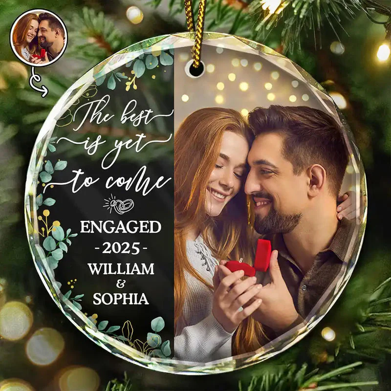 Crystal Ornament Personalized for an Engaged Couple, The Best Is Yet To Come Holiday Keepsake, Romantic Gift - Image 2