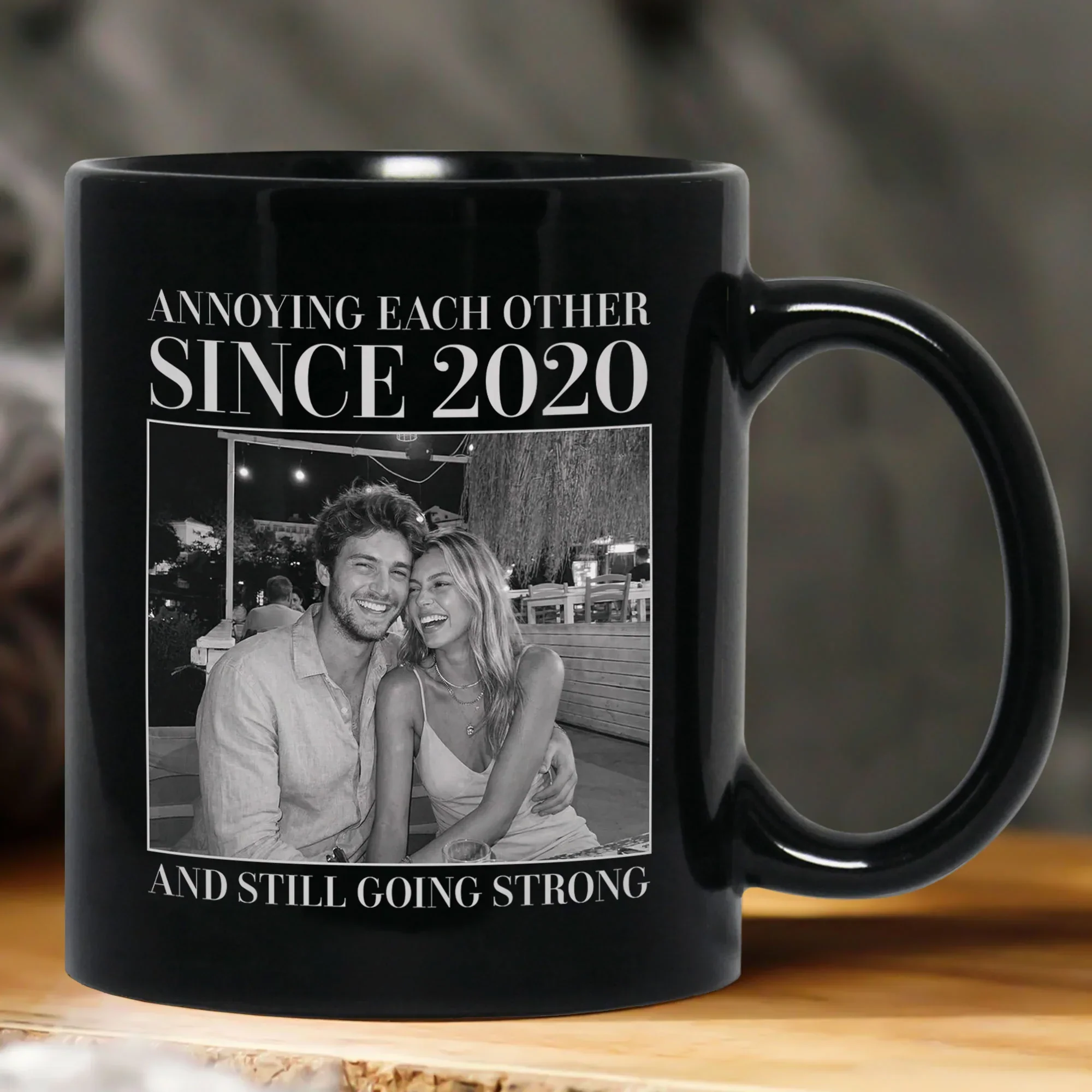Personalized Full Color Mug With Your Photo, Annoying Each Other And Still Going Strong, Funny Couple Gift - Image 3