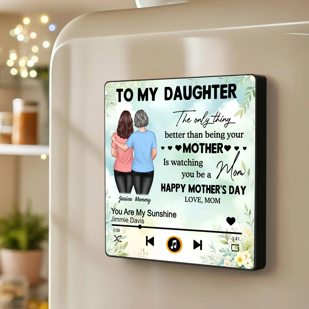 Personalized Acrylic Music Magnet To My Daughter Back Hug Floral Fridge Decor Unique Mother's Day Gift - Image 2