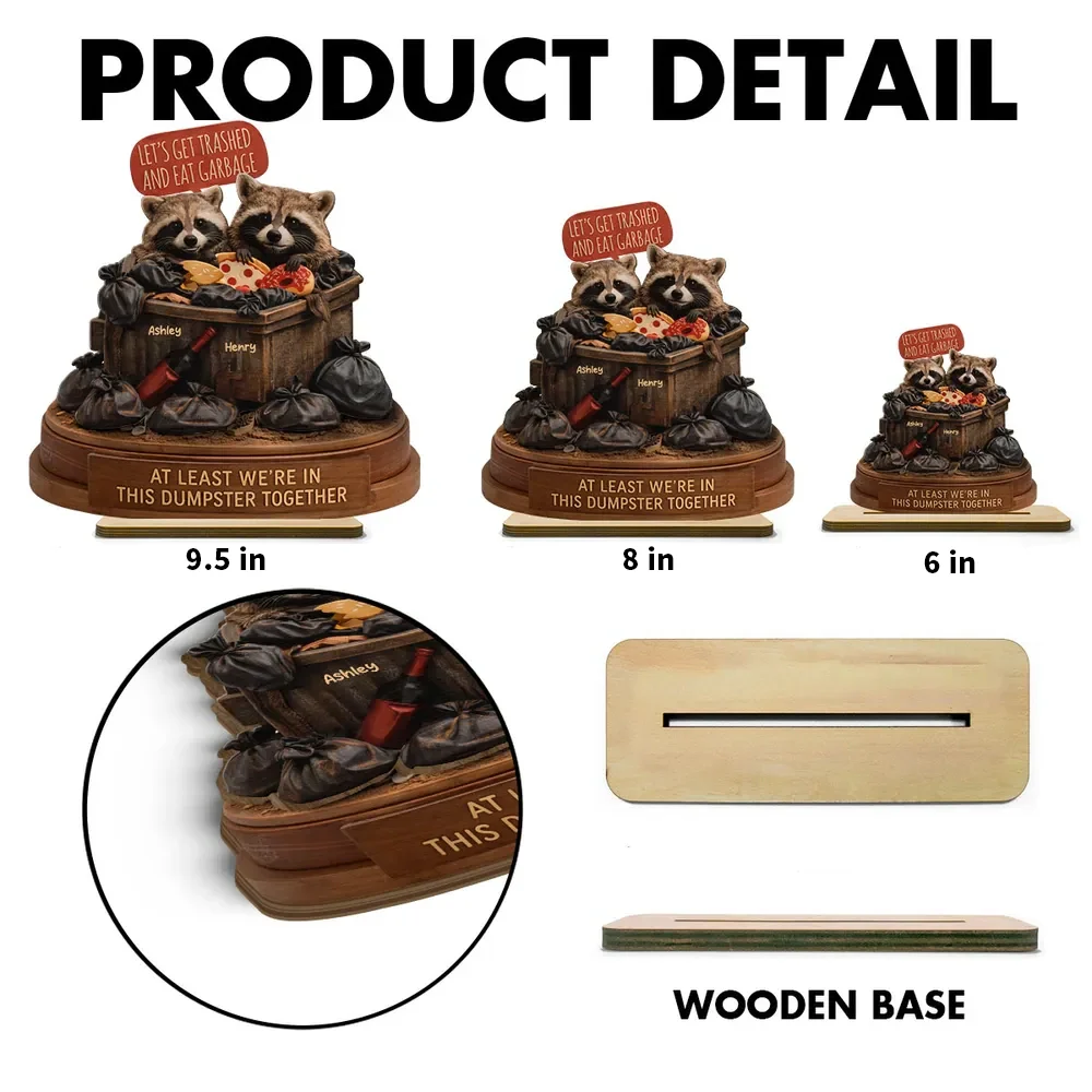 Personalized 2-Layer Wooden Plaque Funny Raccoon Couple in a Dumpster Unique Gift for Boyfriend or Girlfriend - Image 4