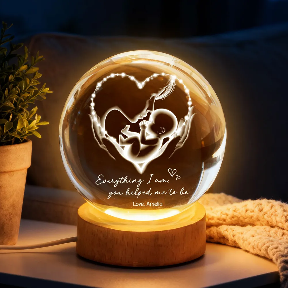 Everything I Am You Helped Me To Be Mom Personalized Crystal Ball LED Night Light, Mother & Baby Heart Glow, Unique Mother's Day Gift - Image 6