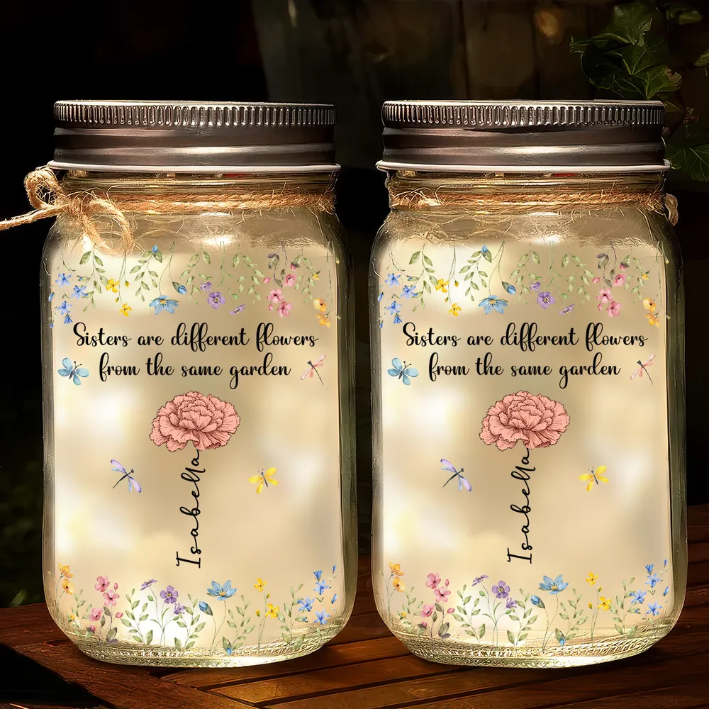 Glass Mason Jar Light 'Sisters are different flowers from the same garden', Personalized Keepsake, Thoughtful Sister Gift - Image 6