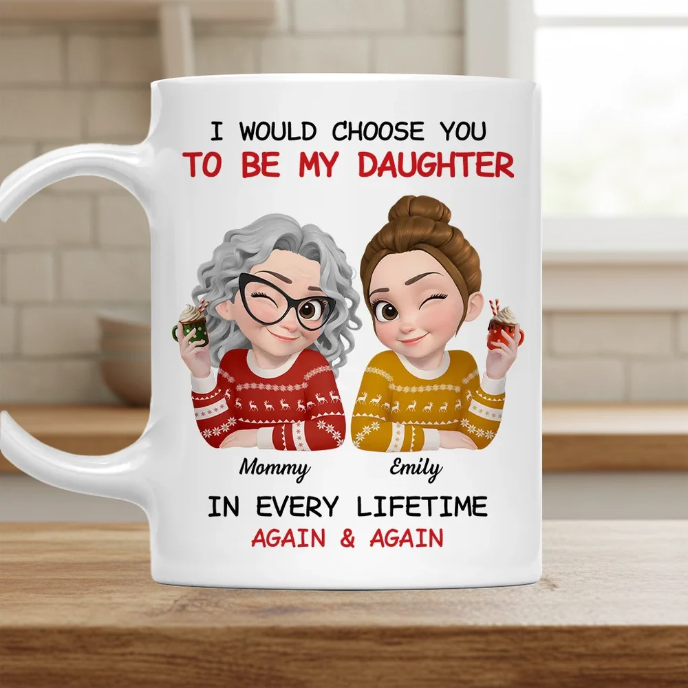 Personalized Mom and Daughter Ceramic Mug With Cute Winter Sweater Cartoon, Unique Gift For Mom, In Every Lifetime Again & Again