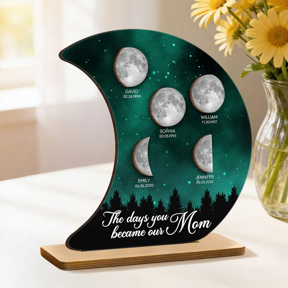 Personalized 2-Layer Wooden Plaque Moon Phase Galaxy Night for Mom The Days You Became Our Mom Unique Gift - Image 8