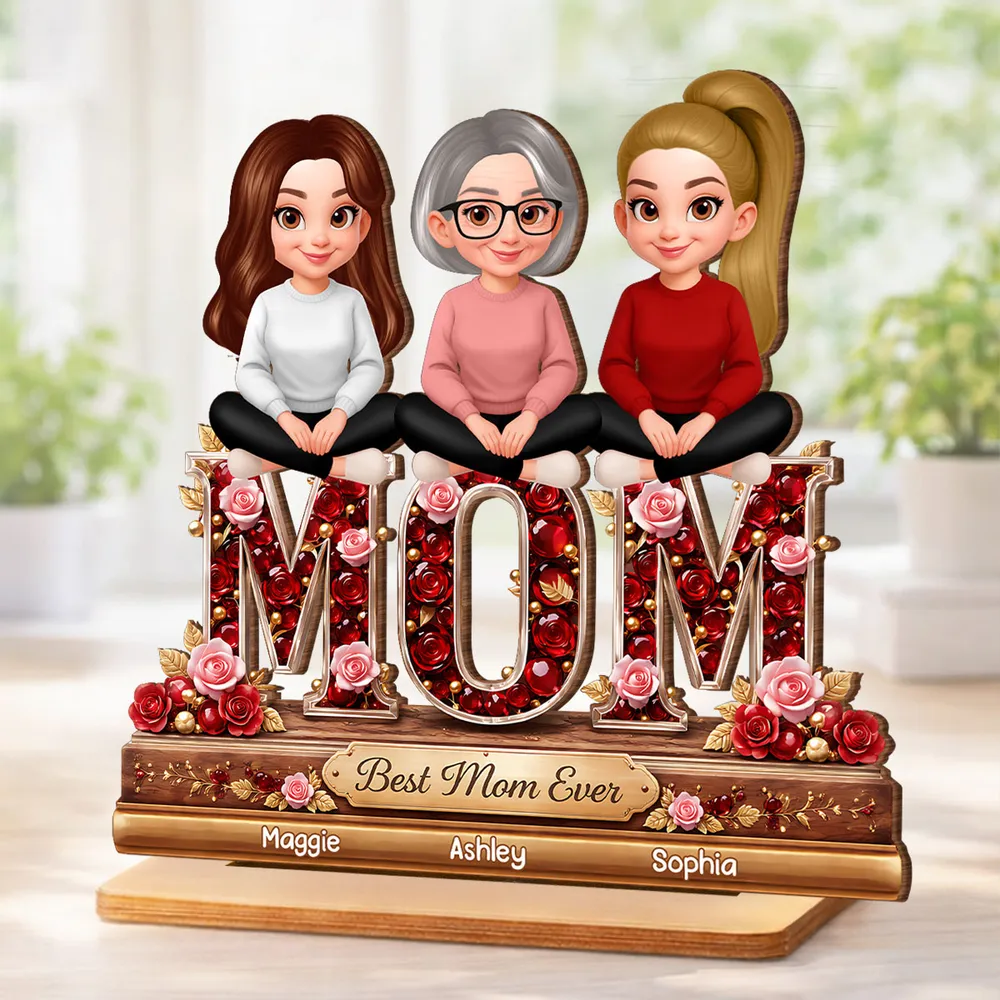 Personalized 2-Layer Wooden Plaque Mom with Daughters Sitting on MOM Roses Best Mom Ever Unique Gift for Mom or Grandma - Image 6