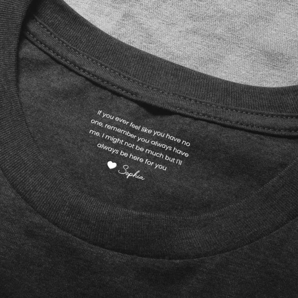 Personalized Classic Tee with Always Here For You Message, Minimal Text Heart Gift for Someone Special - Image 4