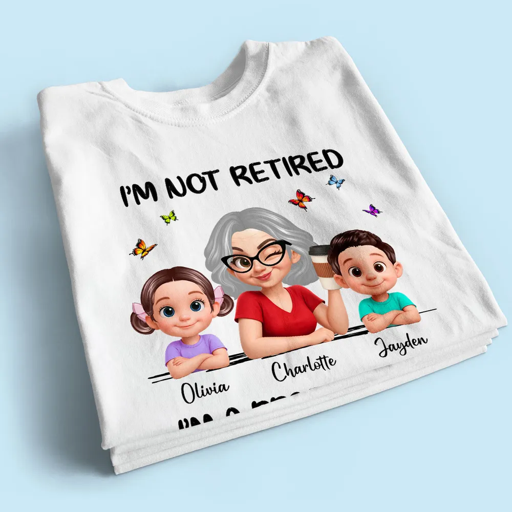 Personalized Classic Tee I'm Not Retired I'm a Professional Grandma Funny Coffee & Grandkids Gift for Grandma - Image 3