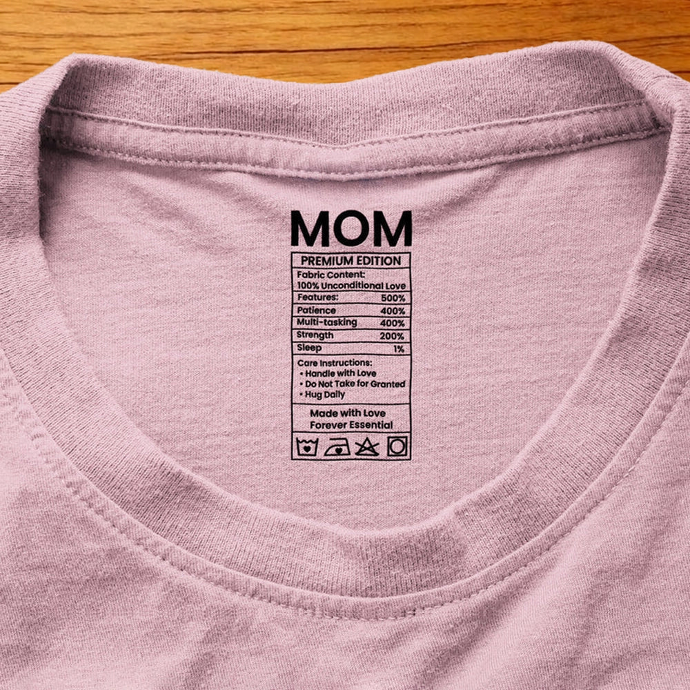 Personalized Mom Premium Edition Classic Tee, Cute Label-Style Quote for Everyday Wear, Unique Gift for Mom