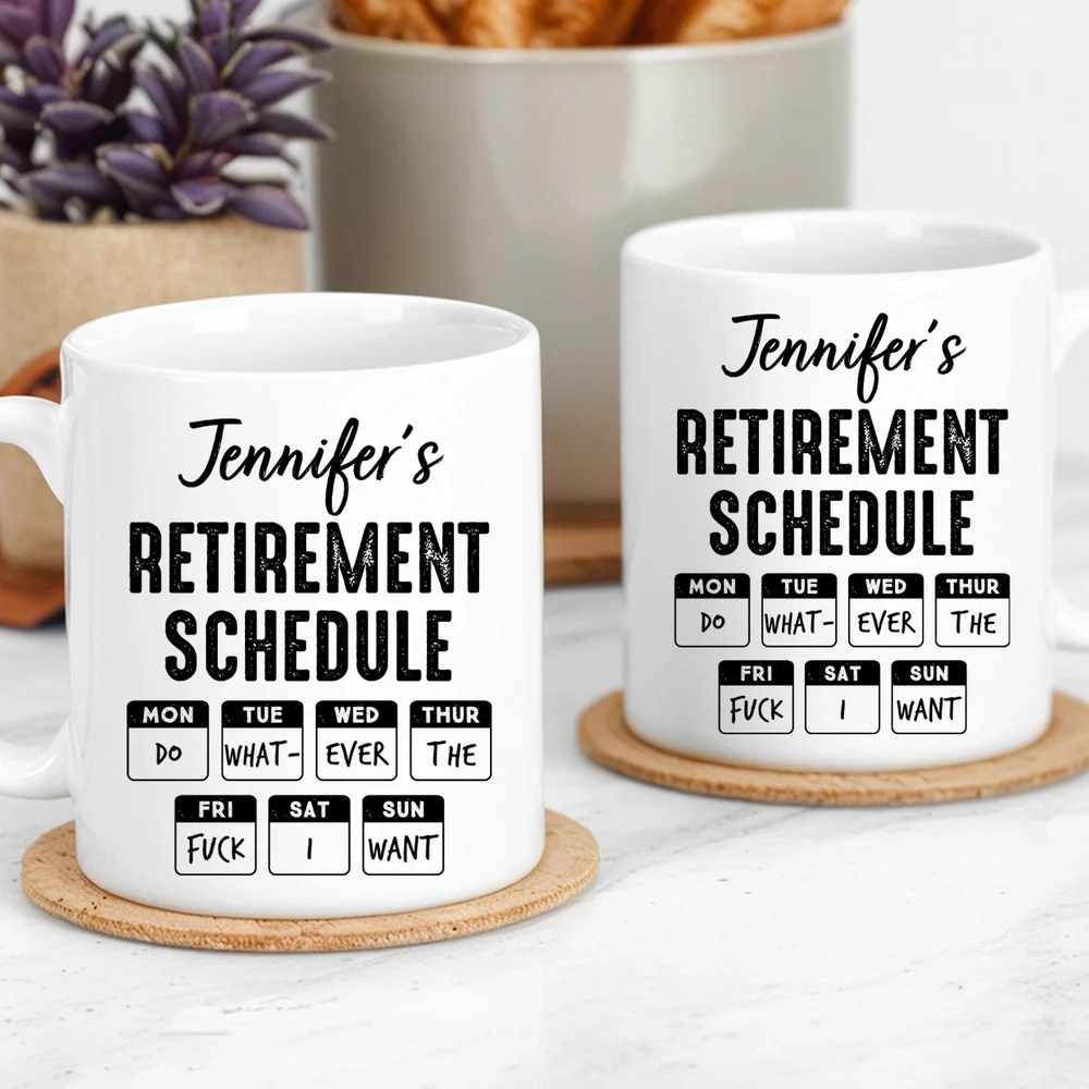 Custom Name Retirement Schedule Ceramic Mug, Bold Funny Desk Coffee Cup Gift, A Perfect Send-Off for a Favorite Coworker - Image 2