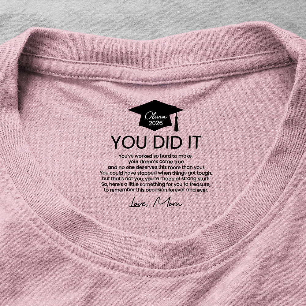 Graduation Cap Classic Tee with You Did It Message, Personalized Keepsake Shirt, Heartfelt Gift from Mom
