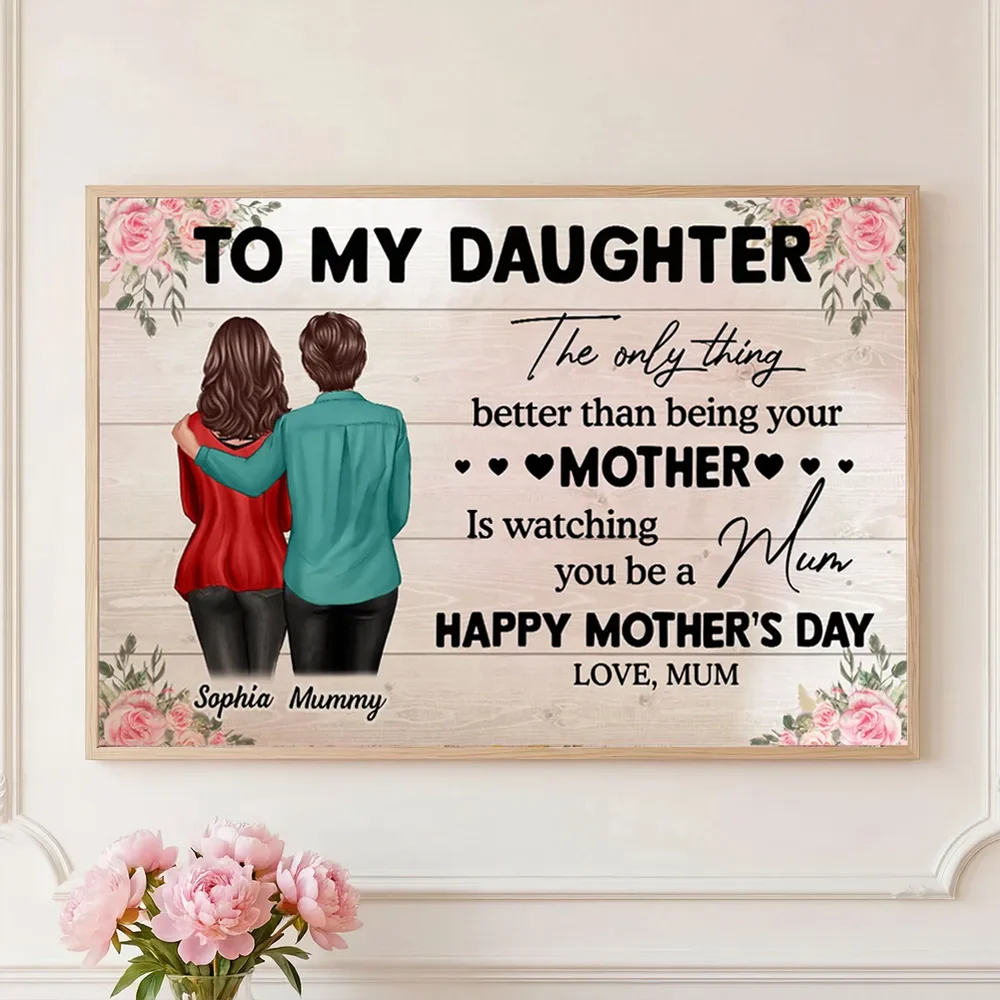 Personalized Mother's Day Message Poster with Mom and Daughter Hugging Illustration, Floral Wall Art, Unique Gift for Daughter