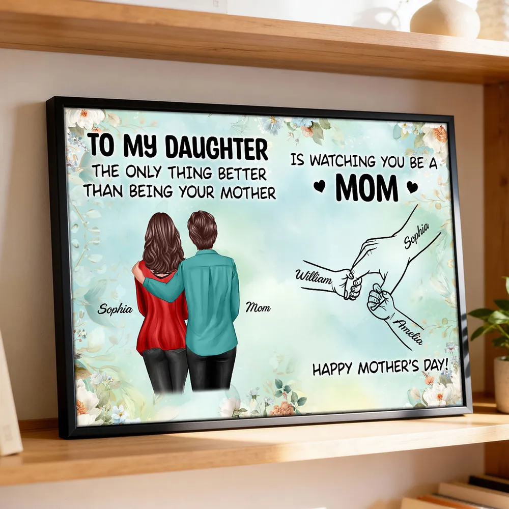 To My Daughter Poster, Mom Watching You Be a Mom Print, Heartwarming Personalized Wall Art, Unique Mother's Day Gift - Image 3