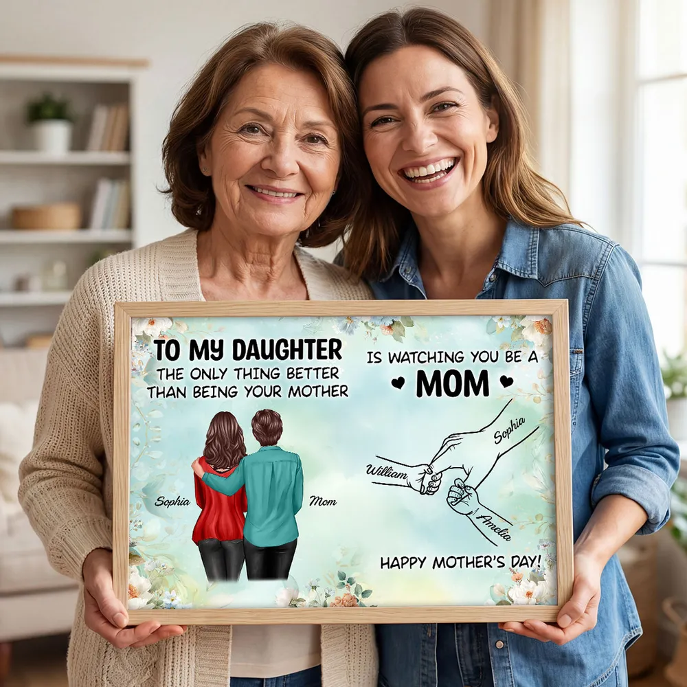 To My Daughter Poster, Mom Watching You Be a Mom Print, Heartwarming Personalized Wall Art, Unique Mother's Day Gift - Image 9