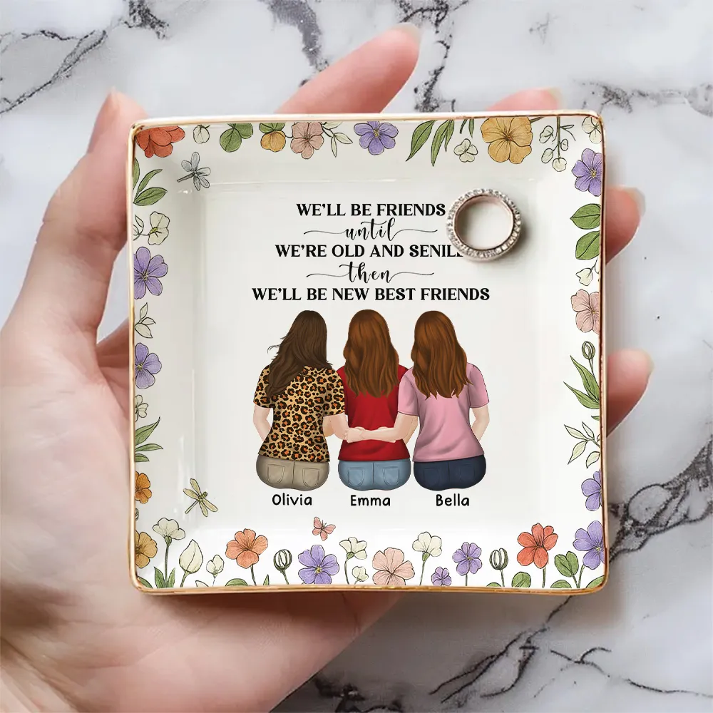 Personalized Best Friends Jewelry Dish, Funny Old and Senile Quote Vanity Decor, Unique Gift for Best Friend - Image 5