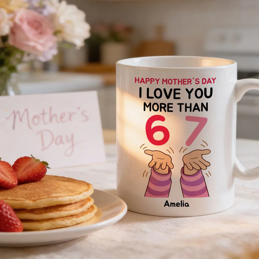 Personalized Mother's Day Mug, I Love You More Than 6 7 Cute Hands Design, Unique Gift for Mom - Image 5